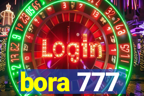 bora 777
